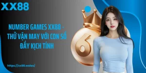 Number Games XX88 - Thử Vận May Với Con Số Đầy Kịch Tính